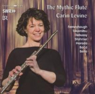 Audio The Mythic Flute Carin Levine