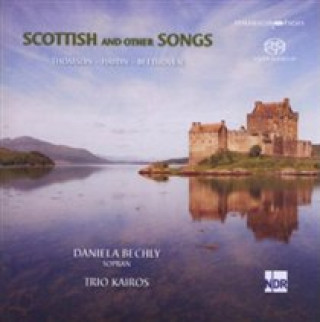 Audio Scottish And Other Songs Daniela/Trio Kairos Bechly