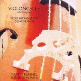 Audio Violoncelle A La Francaise Martin/Hopkins Rummel