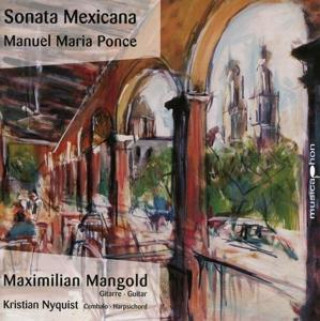 Audio Sonata Mexicana Maximilian/Nyquist Mangold