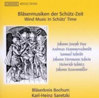 Audio Bläsermusiken der Schütz-Zeit Karl-Heinz/Bläserkreis Bochum Saretzki