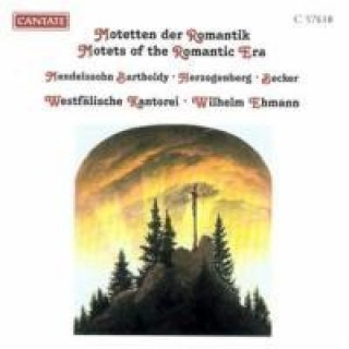 Audio Motetten der Romantik Wilhelm Ehmann