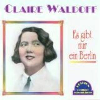 Audio Es Gibt Nur Ein Berlin Claire Waldoff