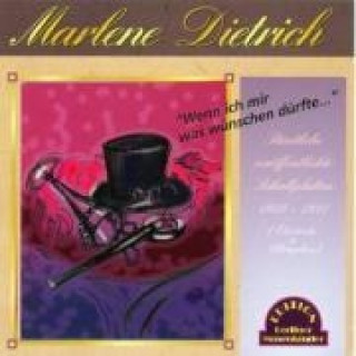 Audio Wenn Ich Mir Was Wünschen Dürfte Marlene Dietrich