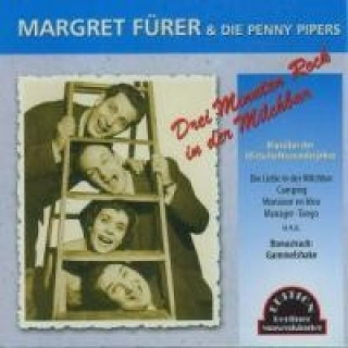 Hanganyagok Drei Minuten Rock in der Milchbar Margret & Die Penny Pipers Fürer