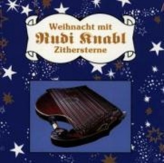 Audio Zithersterne-Weihnacht Rudi Knabl