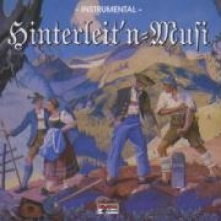 Audio Instrumental Hinterleit'n Musi/Garmischer Doppelscharr-Musi