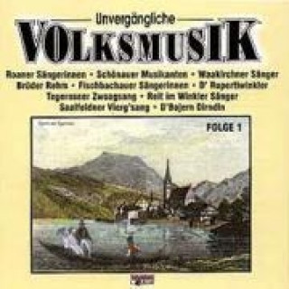 Audio Unvergängliche Volksmusik 1 Various