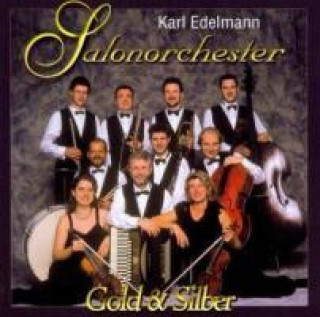 Audio Gold und Silber KARL-Salonorchester EDELMANN