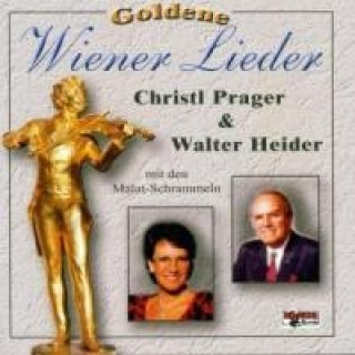Audio Goldene Wiener Lieder Christl & Heider Prager