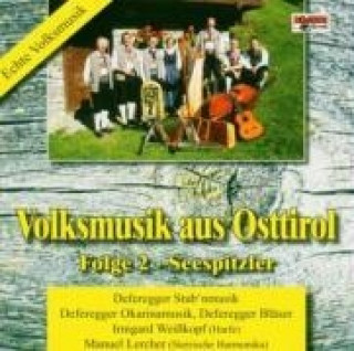 Audio Volksmusik aus Osttirol 2 Seespitzler/Defregger