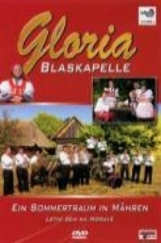 Wideo Ein Sommertraum In Mähren Blaskapelle Gloria