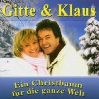 Audio Ein Christbaum f.d.ganze Welt Gitte & Klaus