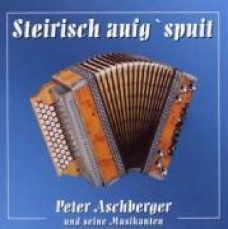 Hanganyagok Steirisch aufg'spuit Peter und seine Musikanten Aschberger