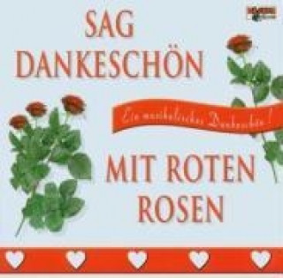 Audio Sag Dankeschön mit roten Rosen Various