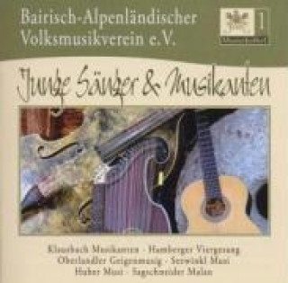 Audio Musterkofferl 1-Junge Sänger & Musikanten Bairisch-Alpenländischer Volksmusikverein e. V