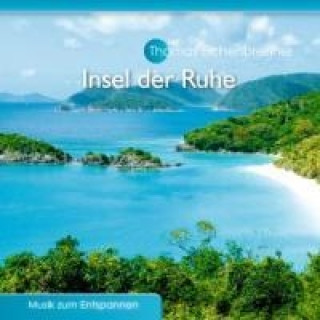 Audio Insel der Ruhe Thomas Eichenbrenner