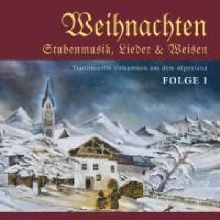 Hanganyagok WEIHNACHTEN-Stubenmusik,Lieder & Weisen Various