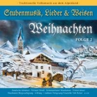 Audio WEIHNACHTEN-Stubenmusik,Lieder & Weisen 2 Various