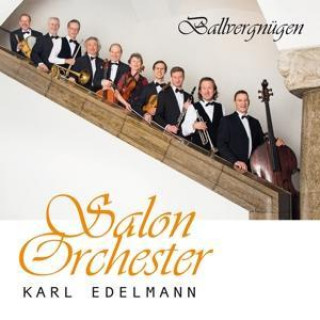Audio Ballvergnügen KARL-Salonorchester EDELMANN