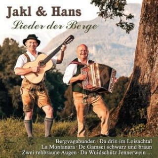 Audio Lieder der Berge Jakl & Hans