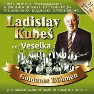 Audio Goldenes Böhmen 1,Jubiläumsausgabe LADISLAV mit Veselka KUBES