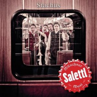 Audio Stachus Münchner Salettlmusi