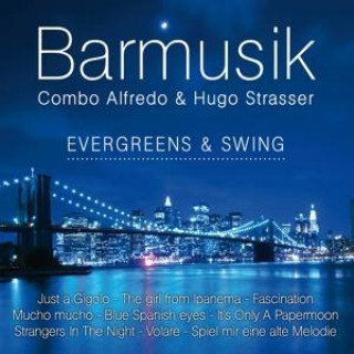 Audio Barmusik,Evergreens & Swing Hugo Combo Alfredo & Strasser