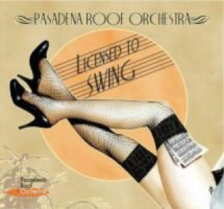 Audio PRO9,Licensed to Swing Pasadena Roof Orchestra