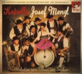 Hanganyagok Melodien zum Tanzen und Trinken Kapelle Josef Menzl