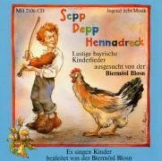 Audio Sepp,Depp,Hennadreck BIERMÖSL BLOSN-Kinderlieder