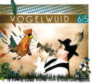 Audio Vogelwuid Die 6 Lustigen Fünf