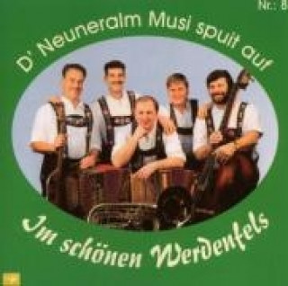 Audio Im schönen Werdenfels NEUNERALM MUSI Nr. 8