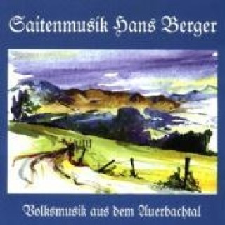 Audio Volksmusik aus dem Auerbachtal Hans Ensemble Berger