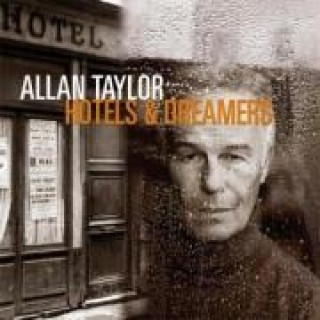 Аудио Hotels & Dreamers Allan Taylor