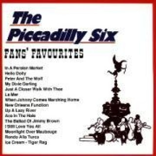 Audio Fans  Favourites Piccadilly Six