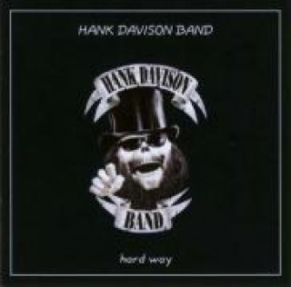 Audio Hard Way Hank Band Davison