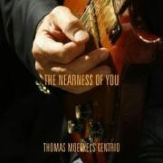 Audio The Nearness Of You Thomas/Centrio Moeckel