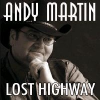 Audio Lost Highway Andy Martin