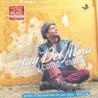 Audio Como Estas-Best Of Deutsche Hits Im Latin Style Jay Del Alma