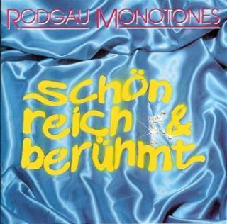 Audio Schön Reich & Berühmt Rodgau Monotones