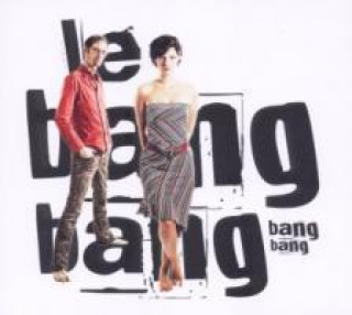 Audio Bang Bang Le Bang Bang