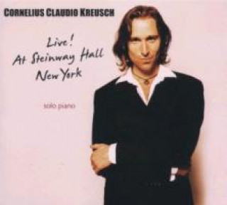 Audio Live! At Steinway Hall New York Cornelius Claudio Kreusch