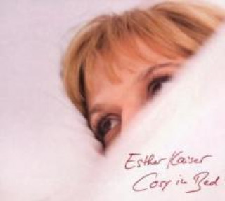 Audio Cosy In Bed Esther Kaiser