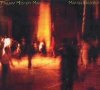 Audio Malawi Mystery Man Martin Kälberer