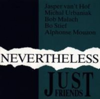Audio Nevertheless Just Friends