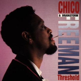 Аудио Threshold Chico & Brainstorm Freeman