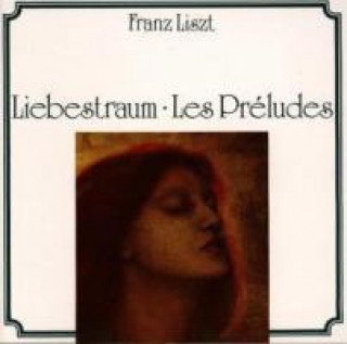 Audio Liebestraum/Les Preludes Sylvia/Leonard Capova