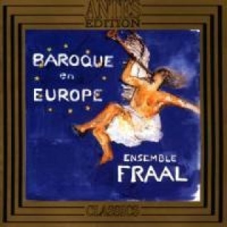 Аудио Baroque En Europe Ensemble Fraal