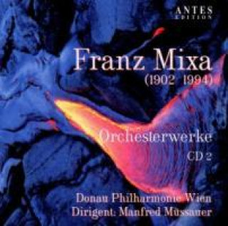 Audio Franz Mixa-Orchesterwerke CD 2 Manfred Donau Philharmonie Wien/Müssauer